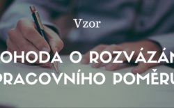 Dohoda o rozvázání pracovního poměru