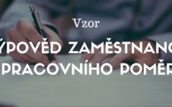 Výpověd zaměstnance z pracovního poměru