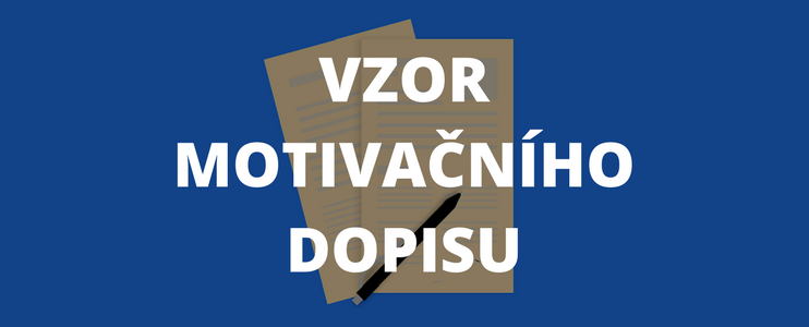Vzor motivačního dopisu v českém jazyce